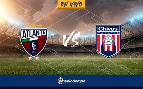 jogo do atlante|atlante vs tapatio live.